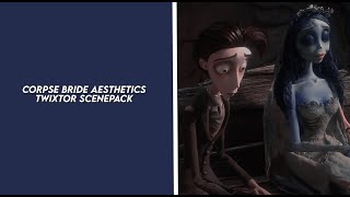 corpse bride aesthetic twixtor scenepack [upl. by Ecirrehs]