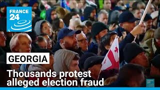 Thousands protest alleged election fraud in Georgia • FRANCE 24 English [upl. by Nhabois]