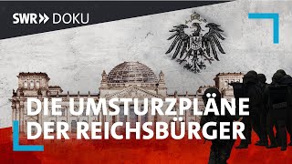 Schattenreich  Die Umsturzpläne der Reichsbürger  SWR Doku [upl. by Htabmas978]