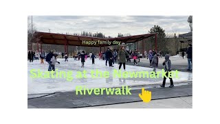 skating at Newmarket Riverwalk Family Day [upl. by Htiel572]