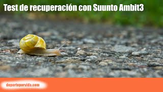 Test de recuperación con Suunto Ambit3 [upl. by Rodnas]