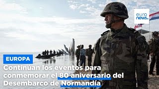 Continúan los eventos en Europa para conmemorar el 80 aniversario del Desembarco de Normandía [upl. by Barbette]