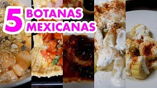 Botanas Mexicanas Rápidas Simples y DELICIOSAS [upl. by Adym]