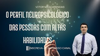 Perfil neuropsicológico de pessoas com altas habilidades [upl. by Osrit989]