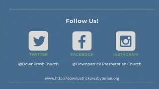 Downpatrick Presbyterian Sunday Service  23rd July 2023  Live Stream [upl. by Eelanaj]