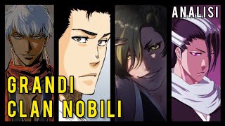 CINQUE CLAN NOBILI Origini e Ruolo delle Grandi Famiglie  BLEACH  Analisi amp Spiegazioni [upl. by Petula175]