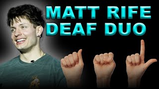 Matt Rife vs The Deaf Duo [upl. by Farleigh]