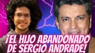 APARECE HIJO ABANDONADO DE SERGIO ANDRADE [upl. by Anisirhc]