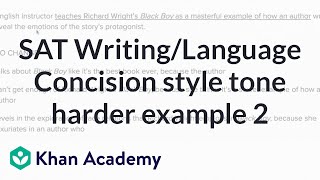 Writing Concision — Harder Example 2  Writing amp Language  SAT  Khan Academy [upl. by Kippar]