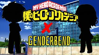 MHA switch Genders  AU  BNHA  Ramen Queen [upl. by Enitsenrae]