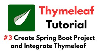 Thymeleaf Tutorial 3 Create Spring Boot Project and Integrate Thymeleaf [upl. by Llewen]