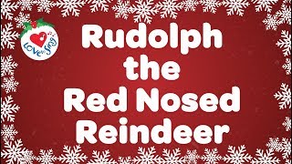 Rudolph the Red Nosed Reindeer With Lyrics  Christmas Songs and Carols [upl. by Airetnuhs]