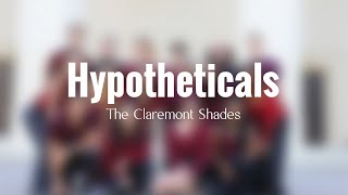 Hypotheticals  Claremont Shades A Cappella  Winter Concert 2023 [upl. by Ahsitel951]