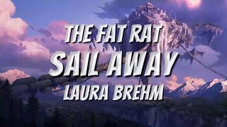 TheFatRat  Sail Away feat Laura Brehm Chapter 4 Lyrics [upl. by Aym126]