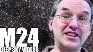 M24  Sagittarius Star Cloud  Deep Sky Videos [upl. by Josephina]