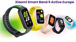 Xiaomi Smart Band 9 Active  Available In More Countries [upl. by Annatsirhc]