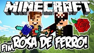 MATÁMOS O DIRETOR  Rosa de Ferro Minecraft FIM [upl. by Schnorr398]