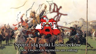 quotLisowczycyquot Lisowczyks  Song about the PolishLithuanian irregular light cavalry unit [upl. by Golliner]