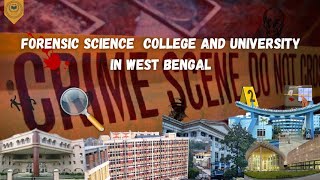 TOP FORENSIC SCIENCE UNIVERSITY OF WEST BENGAL  forensicscience university education [upl. by Nehgaem]