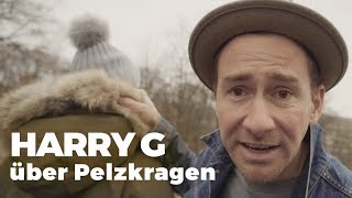 HARRY G über PELZkragen [upl. by Arac]