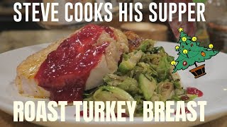 ROAST TURKEY BREAST  stevescooking reupload [upl. by Felt435]