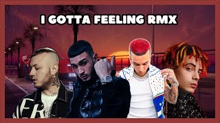 I Gotta Feeling X PANICO X Tesla Black Eyes Peas Lazza Capo Plaza Sfera Drefgold MAKO Mashup [upl. by Dari]