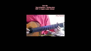 Cover gitar Iwan fals Yang terlupakan fingerstyle PART 4 bagian melody music tutorial [upl. by Marysa697]