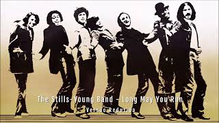 The Stills Young Band  Long May You Run Versão Reduzida [upl. by Tabatha]