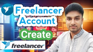 Freelancer Account Create Bangla 2024।। কিভাবে ফ্রিল্যান্সিং একাউন্ট খুলব [upl. by Elatsyrk348]