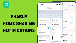 How To Enable Home Sharing Notifications On Mi Home App [upl. by Enoryt]