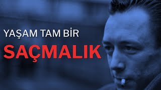 Albert Camus ve Yaşamın Saçmalığı [upl. by Adnilema]