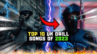 TOP 10 UK DRILL SONGS OF 2023 [upl. by Oinimreh]