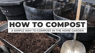 HOW TO COMPOST A Simple Way to Compost in the Home Garden [upl. by Jobie762]