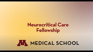 Neurocritical Care Fellowship  University of Minnesota Medical School [upl. by Acirtap]