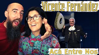 Vicente Fernández  Acá Entre Nos REACTION with my wife [upl. by Silloc302]