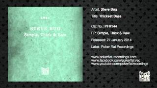 Steve Bug Thickest Bass [upl. by Beare235]