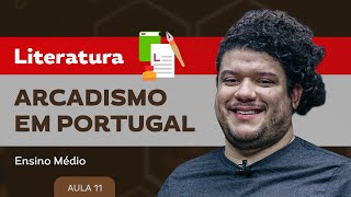 Arcadismo em Portugal​  Literatura  Ensino Médio [upl. by Harsho31]