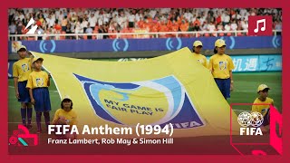 FIFA Anthem 1994  Franz Lambert Rob May amp Simon Hill [upl. by Yerag]