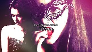 » mirror  katherine amp elena [upl. by Annasus596]