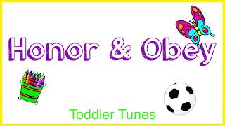 Toddler Tunes quotHonor and Obeyquot [upl. by Daye]