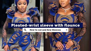 How to make trendy PLEATED WRIST SLEEVE with flounce [upl. by Finny]