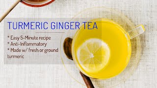 Turmeric Ginger Tea I Easy Immune Boosting amp Antiinflammatory recipe [upl. by Skier]