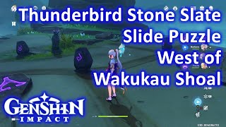 Thunderbird Stone Slate Slide Puzzle West of Wakukau Shoal Genshin Impact [upl. by Garceau421]