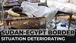 SudanEgypt border Humanitarian situation deteriorating [upl. by Margarita953]