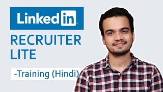 Linkedin Recruiter Lite Tutorial Hindi [upl. by Aleydis]