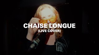 SPRINTS  CHAISE LONGUE LIVE COVER [upl. by Papp]