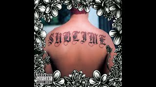 Sublime  What I Got Lyrics [upl. by Gilmer]