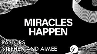 Miracles Happen with Pastors Stephen and Aimee April 14 2024 [upl. by Gudrun]