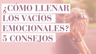 ¿Cómo llenar los VACIOS EMOCIONALES  Glenda Alvarez [upl. by Iz676]