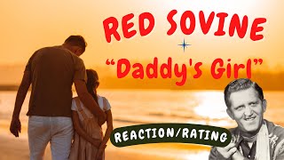 Red Sovine  Daddys Girl REACTIONGIFT REQUEST [upl. by Lucic]